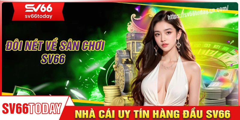 Đôi nét về sân chơi Sv66 trực tuyến