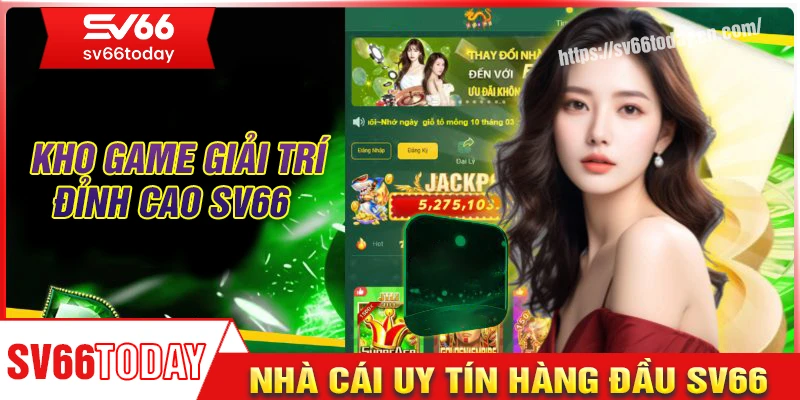 Khám phá hệ thống game Sv66 siêu siêu đẳng cấp